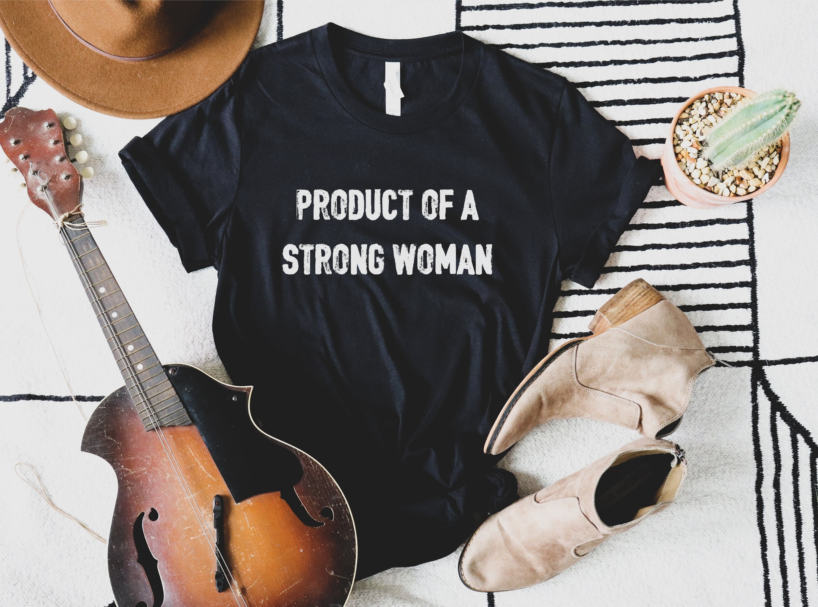 product of a strong woman t shirt