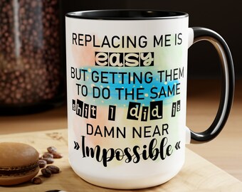Colorful Inspirational Quote Mug, Unique Motivational Office Cup, Gift for Coworker, Statement Coffee Mug, Impossible Task Humor