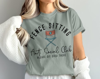 Comfort Colors Fence Sitting, Anti Social Club, Sarcastic T-Shirts, Introvert Humor, Funny Baseball Graphic Tees, Quirky Tees