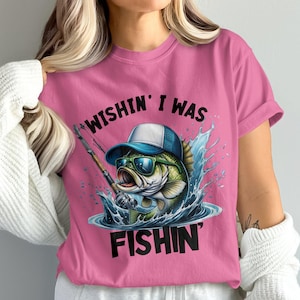 Comfort ColorsWishin I Was Fishin T Shirt Fun Fishing Graphic Tee Great Gift for Anglers Unique Fisherman Top Funny Outdoor Clothing