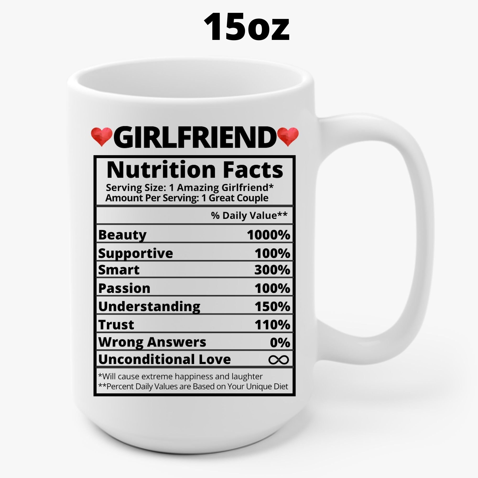 Girlfriend Nutrition Fact Mug, Unique Girlfriend Christmas Gift, Mug