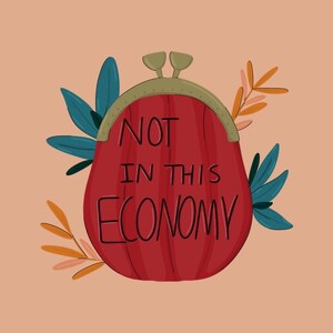 Not in This Economy Print Illustrated Art Poster I Quality Print Redhanded Podcast Retro Vintage Purse Crime Money Spooky Bitch image 5