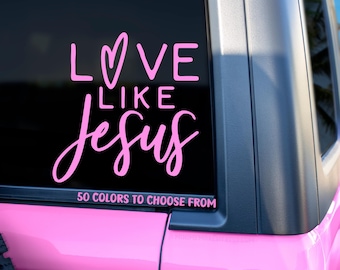 Love Like Jesus Car Decal: Christian Scripture Sticker