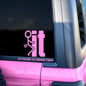 F*ck It Decal//F-it Decal//Funny Decal// Funny Sticker//Stick Figure Decal// Stick Figure Sticker