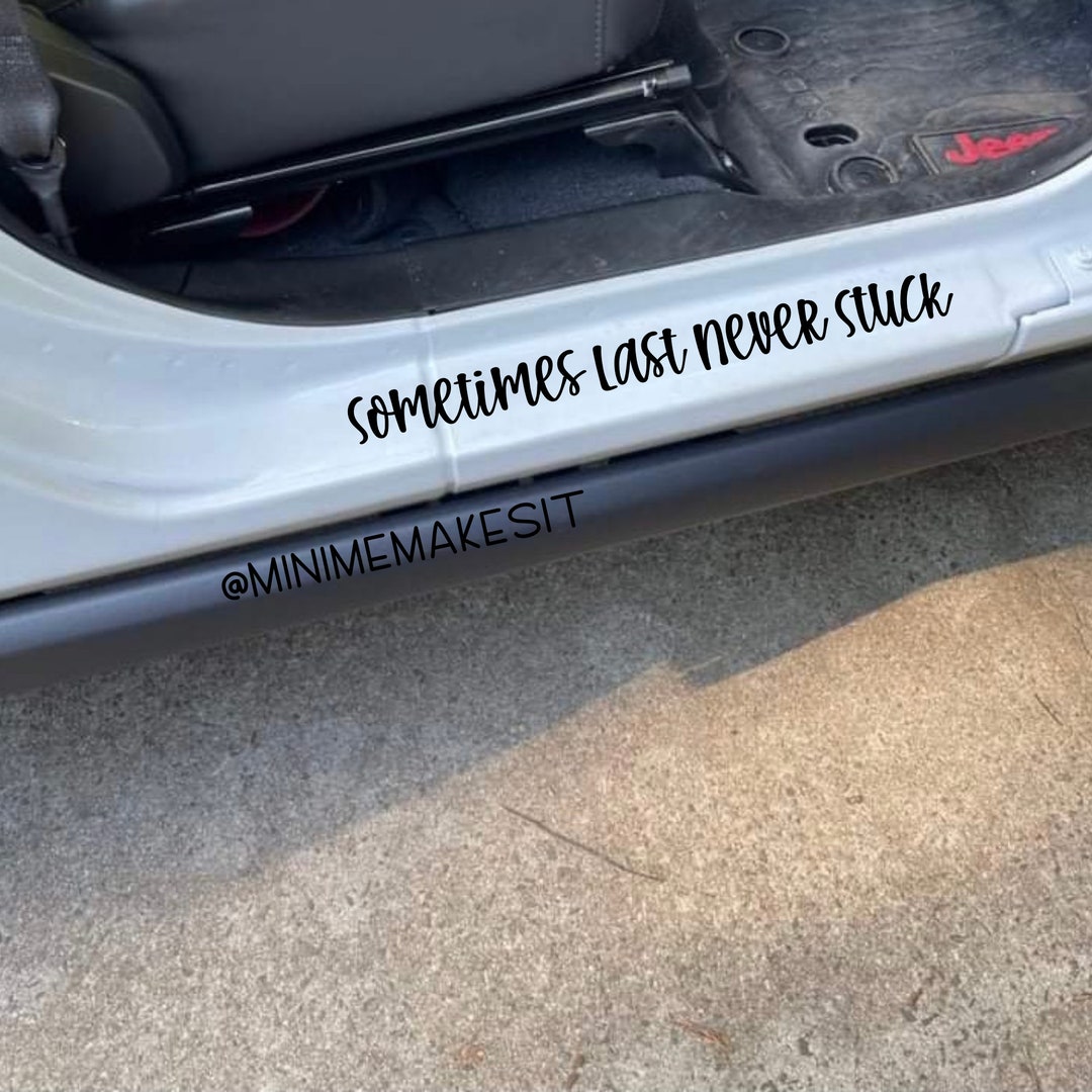 Sometimes Last Never Stuck Door Jamb Decal//inner Door Etsy