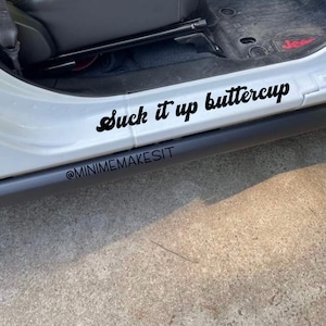 Suck it up Buttercup water bottle decal Custom vinyl car truck window –  CustomVinylDecals4U