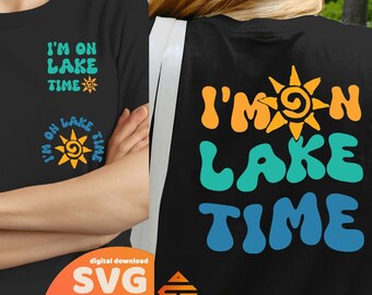 Je suis sur Lake Time Svg, Svg tendance, Summer Lake citation Svg, Lake Vibes Png, Lake Life Svg, Lake Life Png, Summer Lake Svg, Lake Days Svg
