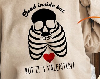 Dead Inside but It's Valentine's png/SVG - skull, skellie, winter, cocoa, Valentines PNG - Valentines's Day Sublimation, Digital Download