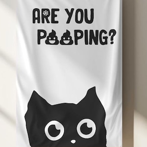 Grappig toilet teken SVG, zwarte kat bent u aan het poepen Poster Svg Png, toilet afdrukbare, toilet afdrukbare, toilet teken DIY, Cricut, digitaal