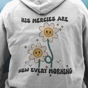 Le sue misericordie sono nuove ogni mattina Christian Svg Christian Svg Jesus Png Christian Apparel Christian Shirt Christian Png Graphic Bible Verse