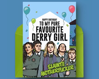 Derry Girls Birthday Card | Derry Girls | Birthday Card