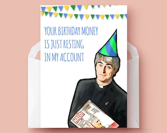 Father Ted Birthday Card | Father ted | Personalised birthday card