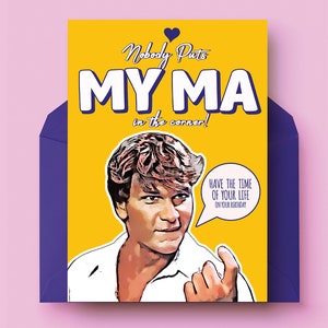 Mammy Geburtstagskarte | Dirty Dancing | Nordirische Geburtstagskarte | Derry Geburtstagskarte