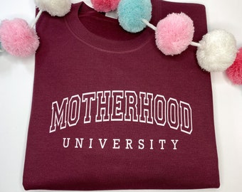 Motherhood University Crewneck Sweater