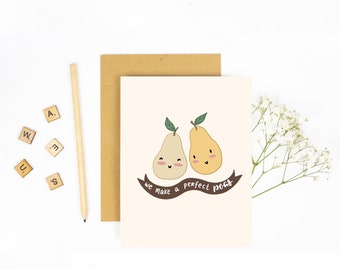 We Make a Great Pear - Greeting Card