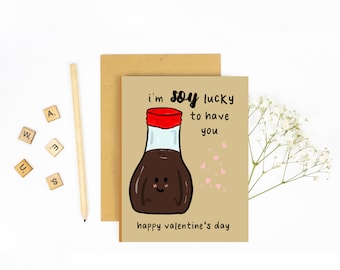 I'm Soy Lucky to Have You -  Valentine's Day Greeting Card, Valentine's Day Card, Pun Valentine's Day Card, Cute Greeting Card