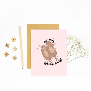 To My Otter Half - Valentijnsdag wenskaart, Valentijnsdag kaart, Pun Valentijnsdag kaart, leuke wenskaart