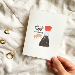 You Are Soy Awesome Greeting Card, Asian Food Pun Card