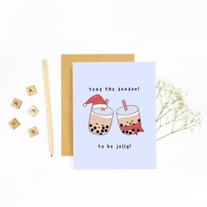 Teas the Season to be Jolly - Christmas Greeting Card