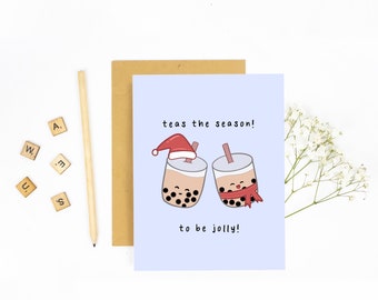 Teas the Season to be Jolly - Christmas Greeting Card