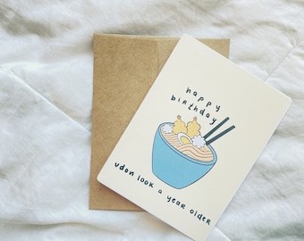 Udon Look a Year Older Birthday Card, Asian Food Pun Card, Asian Food Pun Birthday Card, Cute Birthday Card