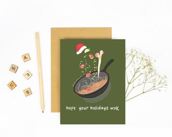 Hope Your Holidays Wok - Christmas Card