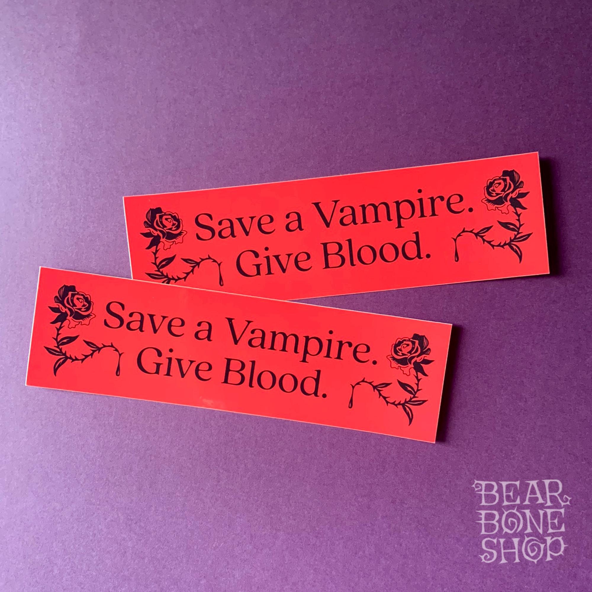 Save a Vampire Bumper Sticker | Goth Bumper Sticker