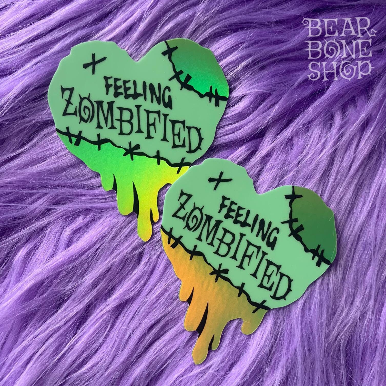 Feeling Zombified | Vinyl Sticker