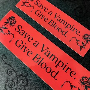 Save a Vampire Bumper Sticker | Weatherproof Goth Car Decal image 7