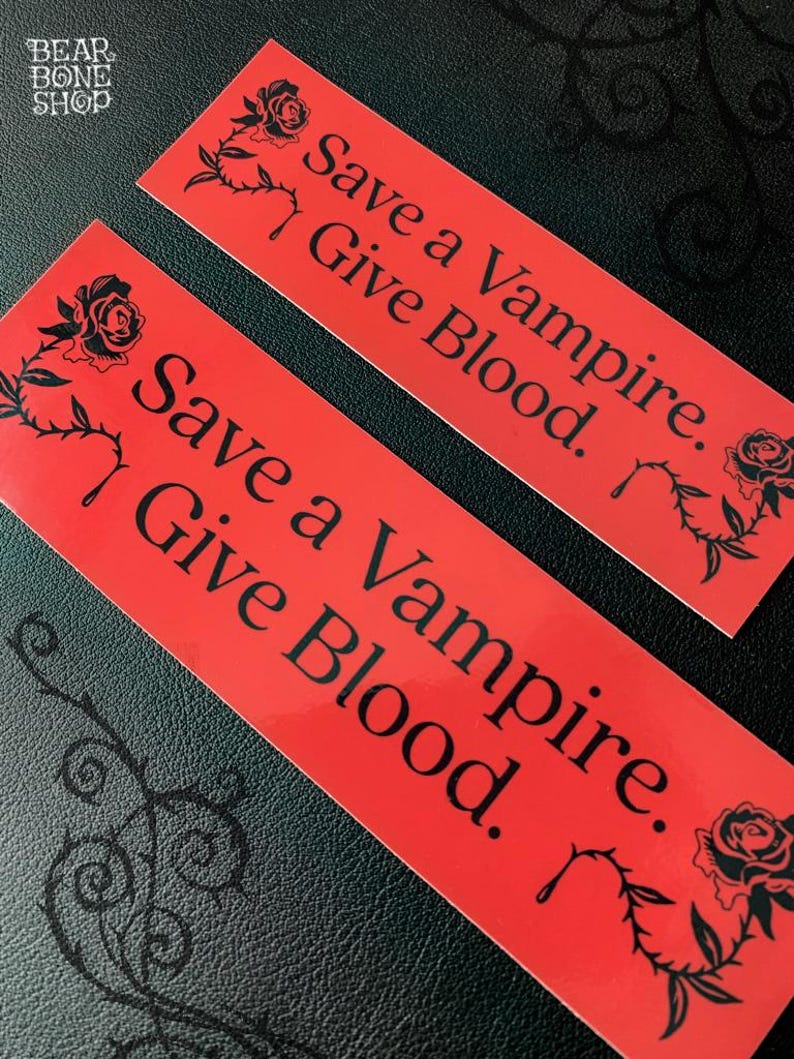 Save a Vampire Bumper Sticker | Weatherproof Goth Car Decal image 7