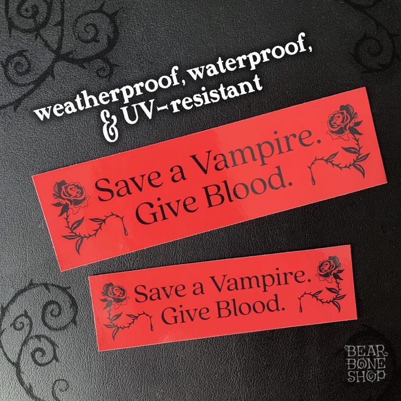 Save a Vampire Bumper Sticker | Weatherproof Goth Car Decal image 5