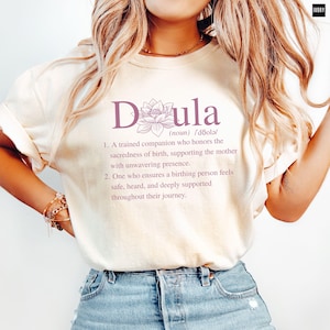 Doula Shirt, Doula Apparel, Doula Floral Shirt, Doula Gift, Postpartum Gift, Birth Tee, Birth Worker Shirt, Postpartum Doula Student Midwife