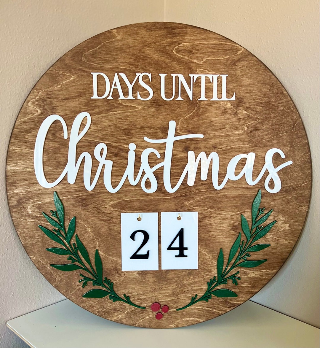 Christmas Countdown Decor Sign Advent Calendar Round Sign Gift Etsy