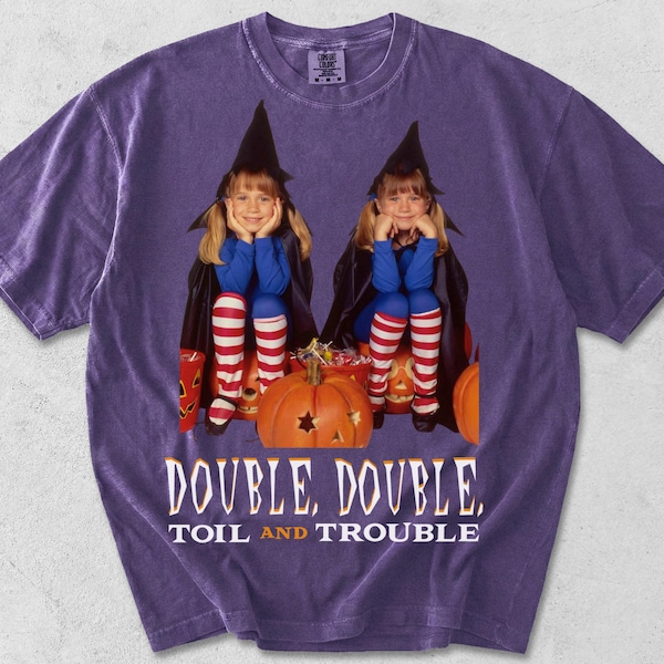 Mary-Kate and Ashley Halloween T shirt, Double Double Toil and Trouble, Adult Unisex