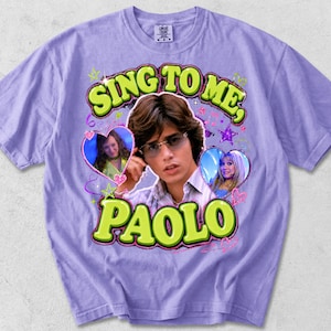 Sing To Me Paolo Lizzie Mcguire Inspired T shirt, Adult Unisex