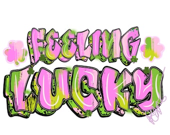 Feeling Lucky St Patrick's Day PNG - Pink & Green Brush Stroke Design