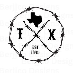 May include: Black and white graphic design featuring a barbed wire circle with a Texas state outline, the letters TX, and the text "EST 1845".