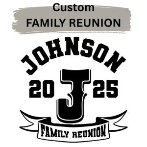 Custom Family Reunion SVG PNG Digital Download Sublimation design