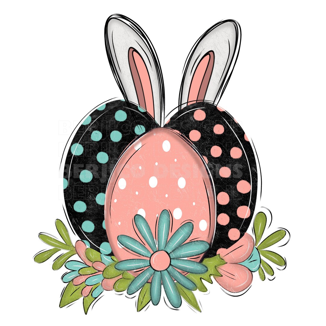 Easter Bunny Ears & Polka Dot Eggs PNG | Spring Sublimation Design - Etsy