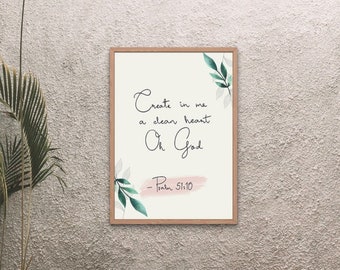 DIGITAL-Psalm 51:10- Create in me a clean heart, O God- Christian Bathroom Art- Wall Art