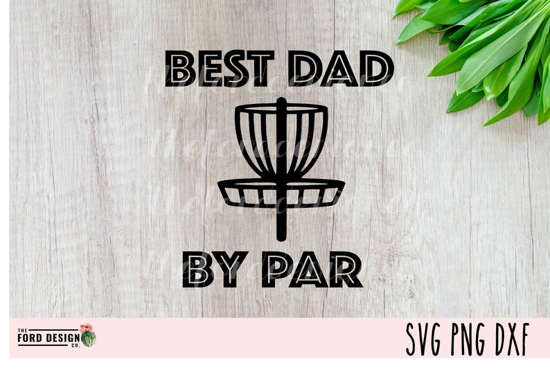 Download Best Dad By Par SVG disc golf svg frisbee golf svg disc | Etsy