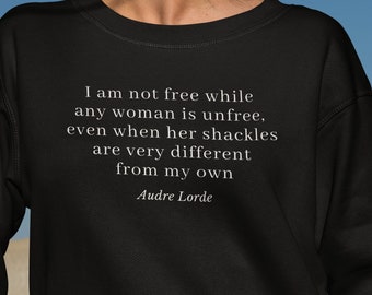 Audre Lorde Sweatshirt Feminist African American Author Black Writers Black Owned Shops Feminism Gift for Educator Literature Bookish Fall