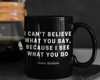 Kubek Jamesa Baldwina | James Baldwin | Cytat Jamesa Baldwina | Czarni autorzy | Kubek aktywisty praw obywatelskich | Czarni pisarze | Czarny biznes