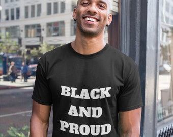 Black And Proud Shirt - Black Owned - Gift For Black Father - Black Lives Matter - Black History Shirt - Buy Black