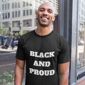 Black And Proud Shirt - Black Owned - Gift For Black Father - Black Lives Matter - Black History Shirt - Buy Black