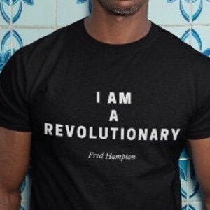 Revolutionary Shirt | Fred Hampton Shirt