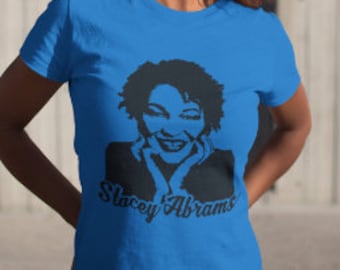 Stacey Abrams Shirt | Thank You Stacey | Black History | Strong Black Women | Black Girl Magic | Melanin | Voting Rights | Black Owned Shops