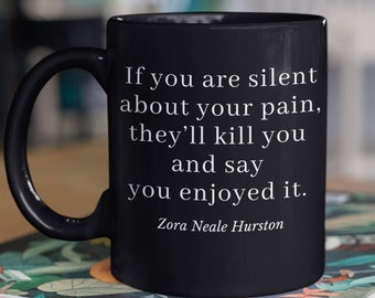 Taza con cita de Zora Neale Hurston / Historia negra, literatura afroamericana