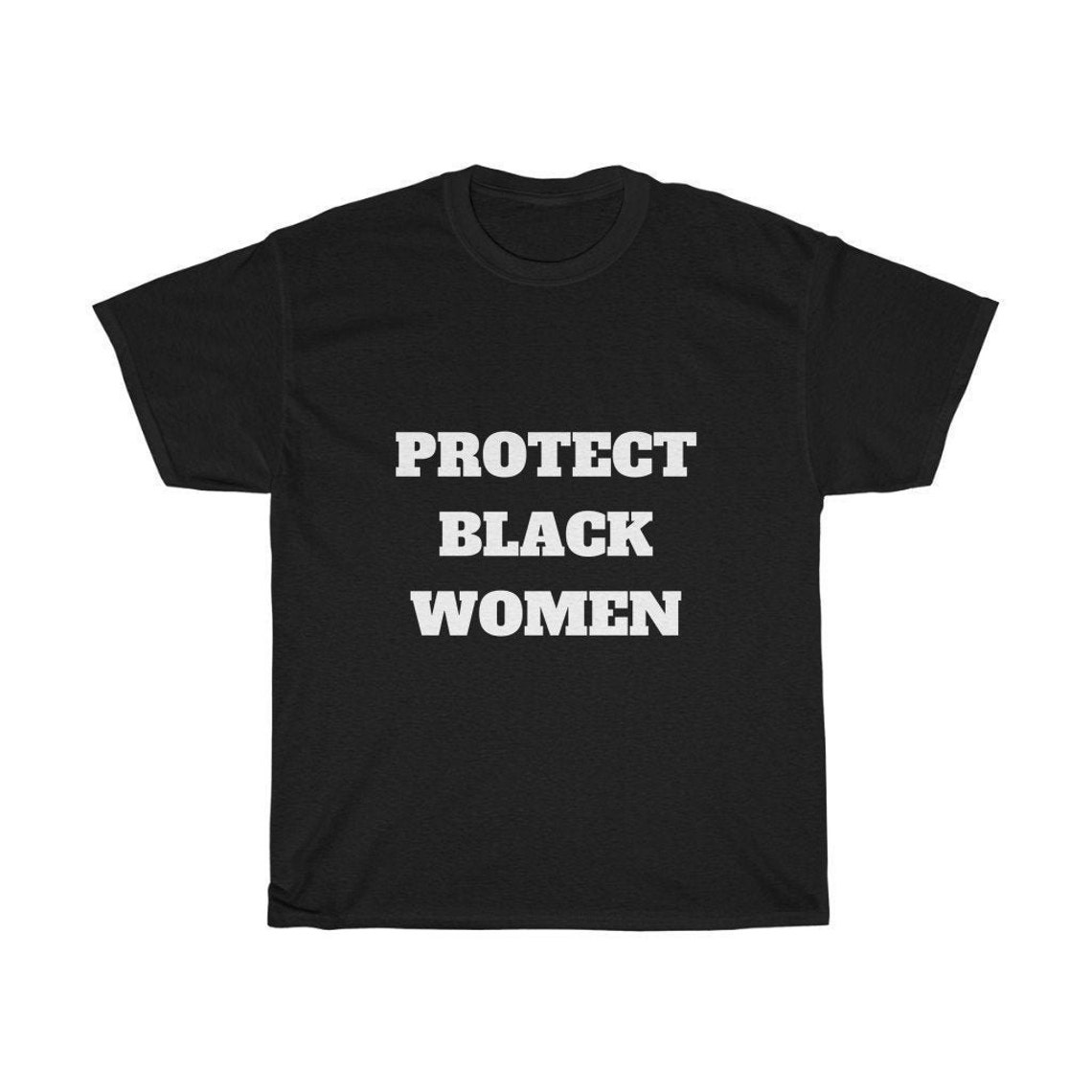 Protect Black Women Shirt Support Black Women Black Women - Etsy