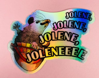 Singing Possum Jolene holo 3” sticker holographic southern dolly Laptop Planner Hydroflask Water Bottle water resistant